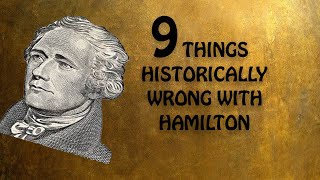 9 Things Historically Wrong with the Musical \\