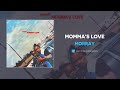 Morray Momma S Love Official Audio mp3