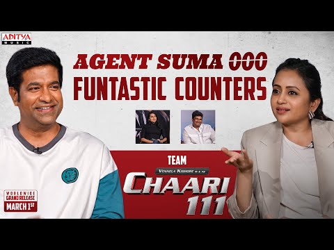 Agent Suma Funtastic interviews Team #Chaari111|  Vennela Kishore | Samyuktha | TG Keerthi Kumar - ADITYAMUSIC