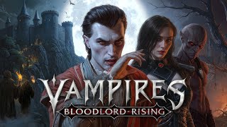 Vampires: Bloodlord Rising | Early Access | Gameplay PC @MAZAVS