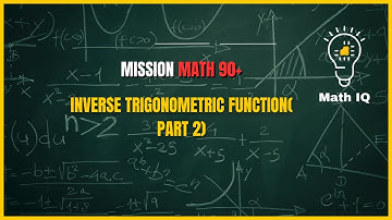 Class 12 | Inverse Trigonometric function( Part 2) | Rajni Kant Keshari | Math IQ