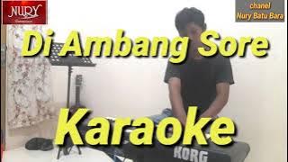 Di Ambang Sore KARAOKE Viktor Hutabarat || Versi Korg Pa600