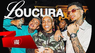 LOUCURA - Borges, Cabelinho & Veigh (Áudio Oficial)