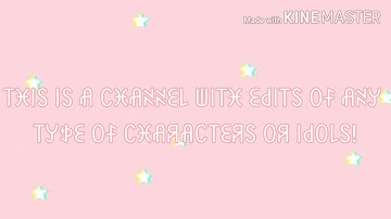 Collaboration Channel! ~Open~ Aesthetic Channel~ Read description