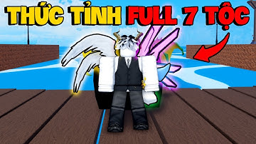 Mình THỨC TỈNH Tất Cả 7 TỘC Trong Blox Fruit! | Blox Fruits