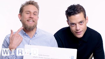 Rami Malek & Charlie Hunnam Answer the Web