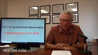 Things to Avoid Before Bankruptcy:  Episode 4 - Drawing Down Your 401K