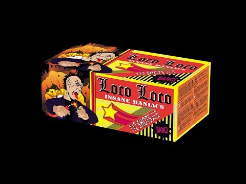 Loco Loco - Insane Maniacs Collection - Eurostar Fireworks