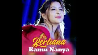 Berliana - Kamu Nanya