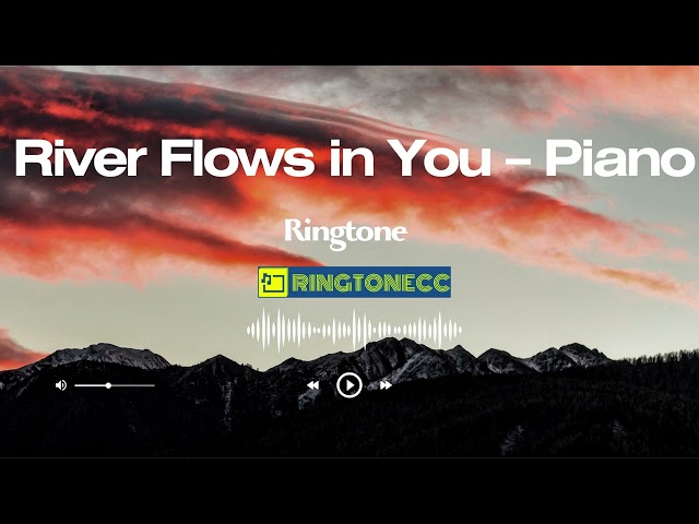 River Flows in You – Piano Ringtone class=