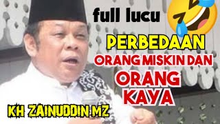 Download Lagu Paling Kocak🤣 Ceramah Lucu KH ZAINUDDIN MZ _ Si miskin dan si kaya MP3 Download Lagu Paling Kocak🤣 Ceramah Lucu KH ZAINUDDIN MZ _ Si miskin dan si kaya MP3
