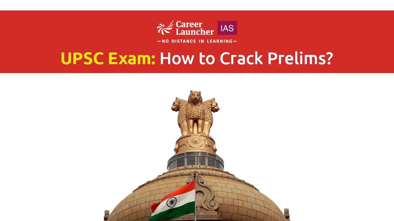 How to Crack UPSC CSE Prelims Exam? - YouTube