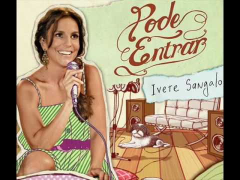 Ivete Sangalo - Sintonia e Desejo (com Aviões do Forró) - Pode Entrar