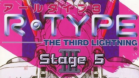 R-Type III: The Third Lightning - Stage 5 - Cyclone Force