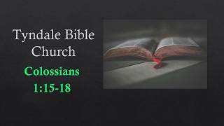 Colossians 1:15-18 | Jesus as the Creator | Supremacy of Christ