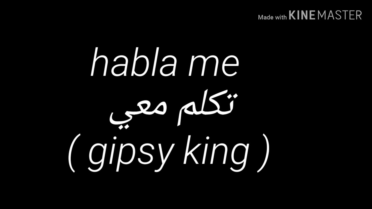 Gipsy kings amor mio. Gipsy Kings - habla me.