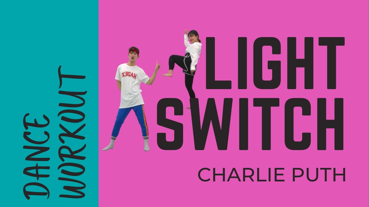 Charlie Puth - LIGHT SWITCH | Easy Dance workout to lose weight fast / 댄스 홈트레이닝 즐겁게 운동해요!