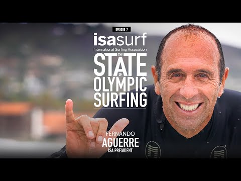 State of Olympic Surfing: ISA President Fernando Aguerre