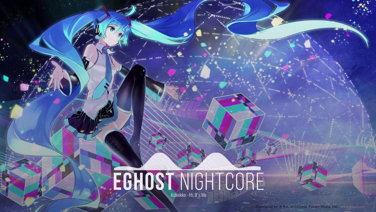 Ashnikko - Hi, It's Me [Nightcore] - YouTube