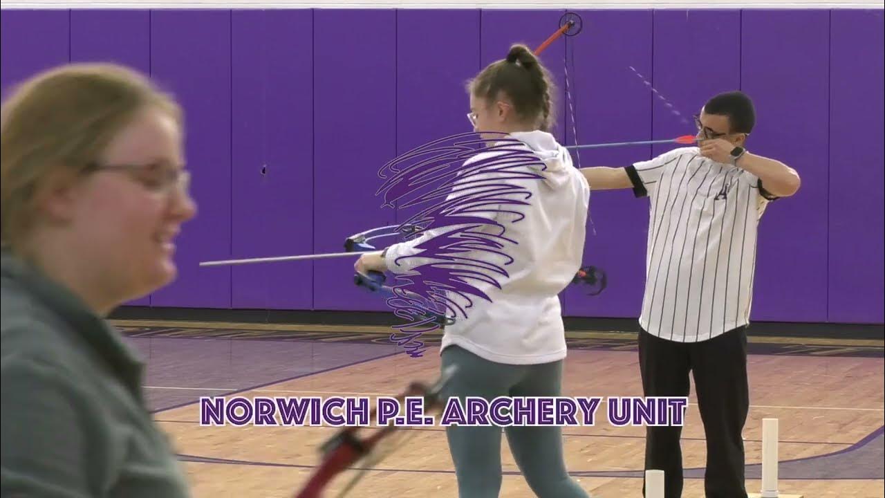 Norwich P.E. Archery Unit YouTube