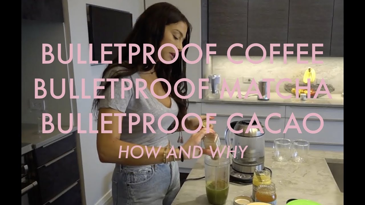BULLETPROOF COFFEE, BULLETPROOF MATCHA & BULLETPROOF CACAO...HOW I MAKE IT AND WHY!