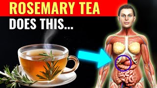 7 Powerful Health Benefits Of Rosemary Tea | Rosemary Use & Side Effects