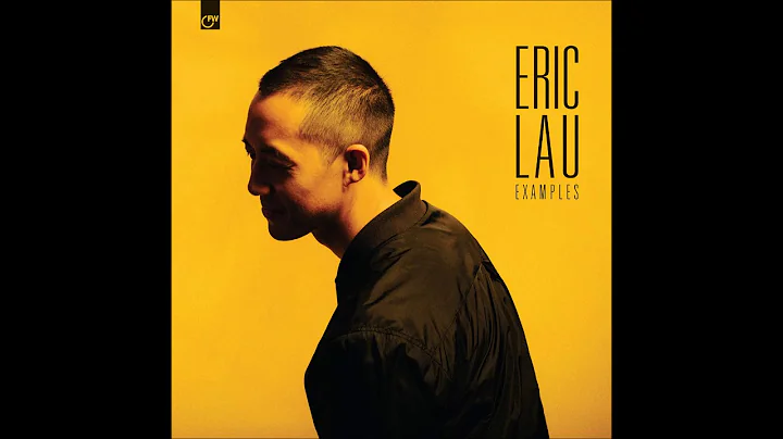 Eric Lau - Examples (Full Album) [HD]