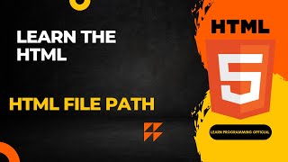 🗂️ Understanding File Paths in HTML: Absolute vs Relative