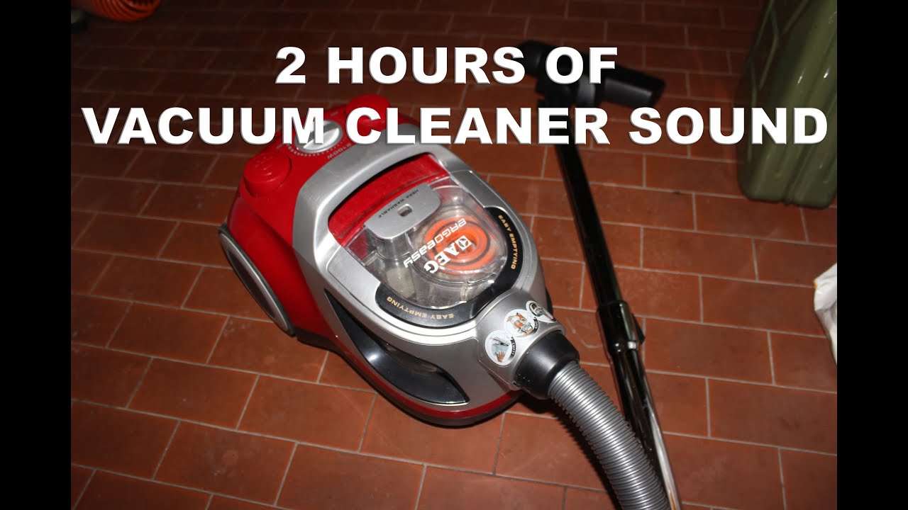 2 Hours of Vacuum Cleaner Sound YouTube