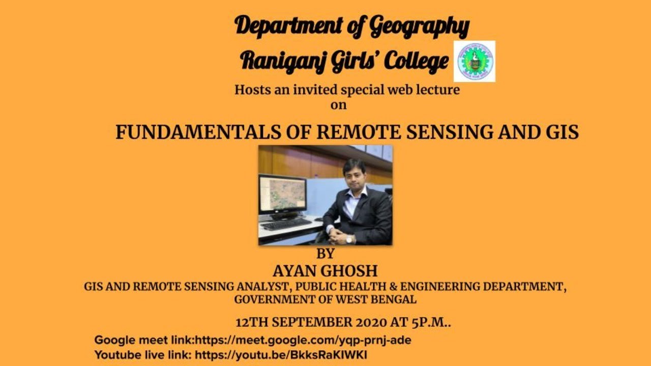 SPECIAL WEB LECTURE ON FUNDAMENTALS OF REMOTE SENSING & GIS - YouTube