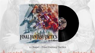 A Chapel  –  Final Fantasy Tactics Lo-Fi Version ⚔️