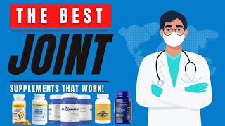 The Best Joint Supplements With Actual Scientific Backing