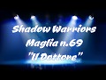 Shadow Warriors Players: &quot;Il Dottore&quot;