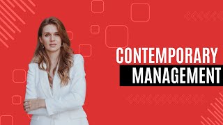 Contemporary Management