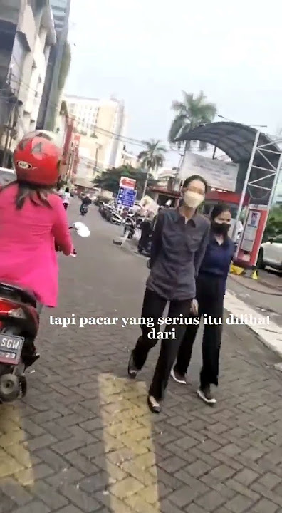 Pacar yg serius itu,bukan yg ngajak nikah#status#story#comedy#video#viral#vlog#cantik#pacaran#serius