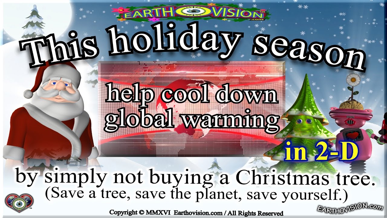Stop killing Christmas trees! (2/2D version)(Save The Trees!) as seen