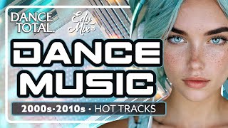 DANCE TOTAL: Dance Music Anos 2000 REMIXES | #14 | No comando das MIXAGENS DJ Edy Mix.