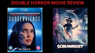 DOUBLE HORROR MOVIE REVIEW: SUBSERVIENCE and SCREAM BOAT