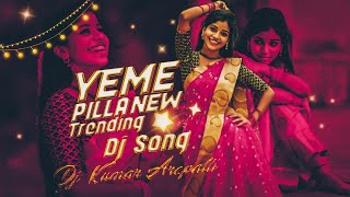 Yeme pilla Instagram Trending Dj Song Remix by Dj Kumar Arepally #instagram #instagramtrending