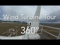 Wind Turbine Tour in 360°