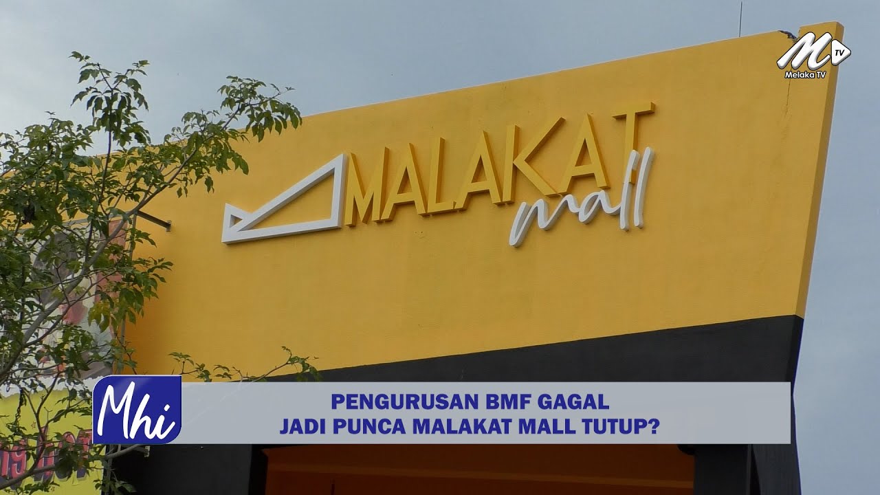 Pengurusan BMF Gagal Jadi Punca Malakat Mall Tutup?