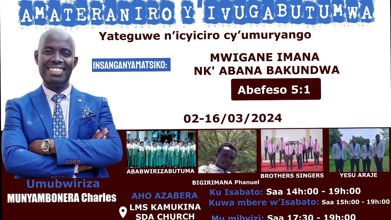 GAHUNDA YO KURAMYA  LMS KAMUKINA SDA CHURCH  BY Elder MUNYAMBONERA Charles.