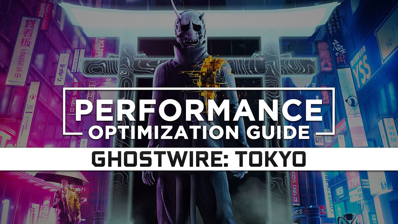 Ghostwire: Tokyo | How to Reduce Lag and Boost Game Performance - YouTube