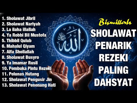 SHOLAWAT JIBRIL PEMBUKA PINTU REZEKI, Astaghfirullah SHOLAWAT NABI MERDU TERBARU 2026 🤲