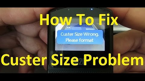 How to Fix "Custer size  wrong please format" error