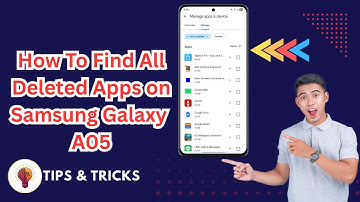 How To Find All Deleted Apps on Samsung Galaxy A05 in 2025 – Easy Guide for Android Users!