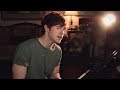 Tanner patrick  say you wont let go james arthur cover