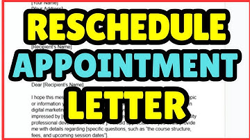 How to Write a Rescheduling Appointment Letter | Step-by-Step Guide