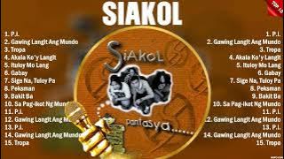 Siakol Greatest Hits OPM Album Ever ~  The Best Playlist Of All Time