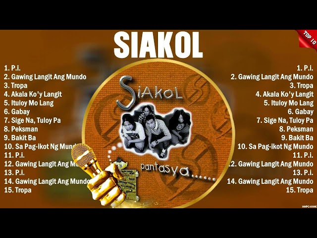 Siakol Greatest Hits OPM Album Ever ~  The Best Playlist Of All Time class=